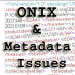 Group logo of ONIX and Metadata Issues