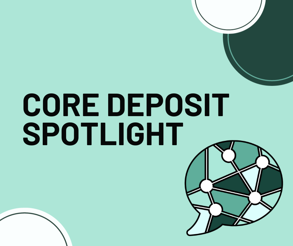 CORE deposit spotlight