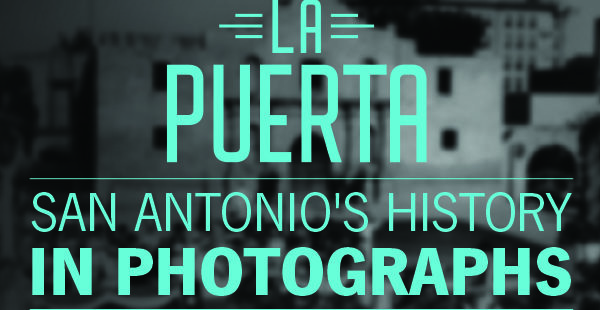 UTSA Libraries creates digital photo exhibit for Tricentennial