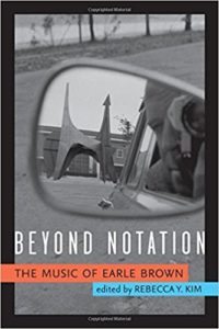 beyond notation: the music of earle brown