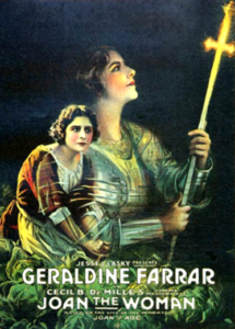 Promotional posters for Joan the Woman emphasise both the star and the duality of her iconography.