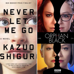 never let me go and orphan black