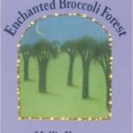 cover Enchanted Broccoli Forest by Mollie Katzen