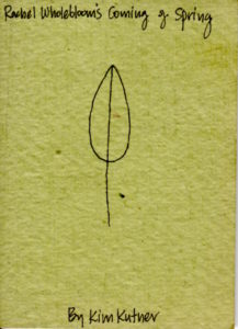 cover Kim Kunter chapbook - Rachel Wholebloom's Coming of Spring