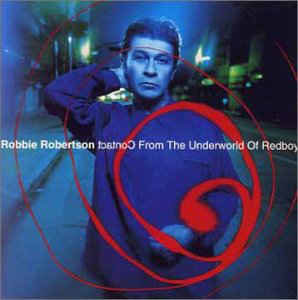 CD Cover - Robbie Robertson - Contact from the underworld of Redboy