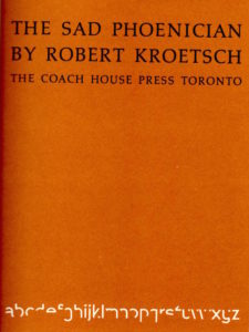 title page Sad Phoenecian - Robert Kroetsch
