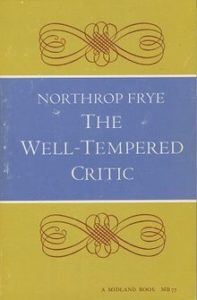 cover - the well-tempered critic - northrop frye