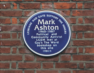 blue plaque - mark ashton - gay activist - lesbians and gays support the miners