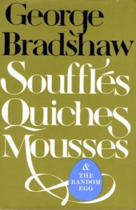 George Bradshaw - back cover - Souffles Quiches Mousses and the Random Egg