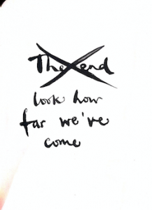 Story End-Beginning from Charlie Mackesy The Boy, the Mole, the Fox and the Horse with this gentle reminder: "the end look how far we've come"