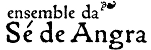 Ensemble da Sé de Angra