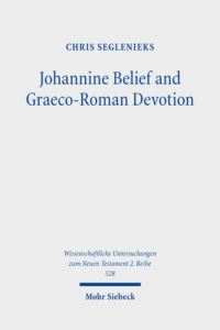 Book cover, title is Johannine Belief and Graeco-Roman Devotion