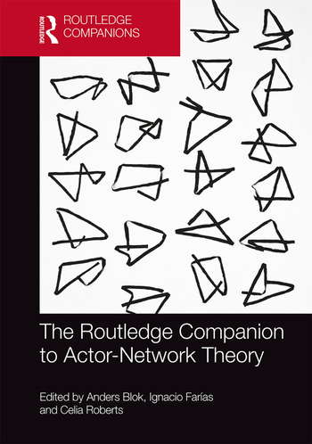 The Routledge Companion to Actor-Network Theory (2020)