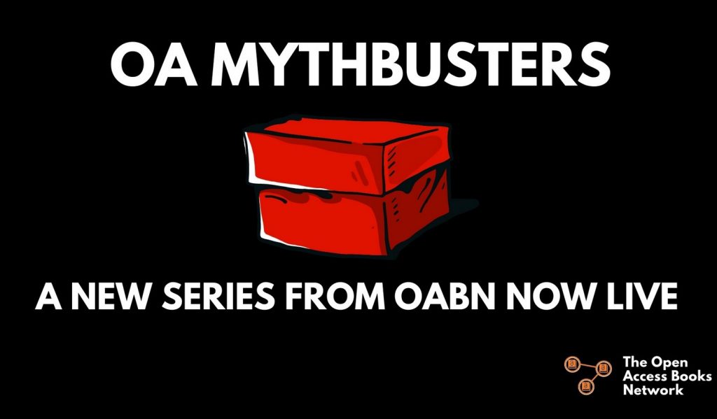 A red box on a black background surrounded by white text reading "OA MYTHBUSTERS: A NEW SERIES FROM OABN NOW LIVE"