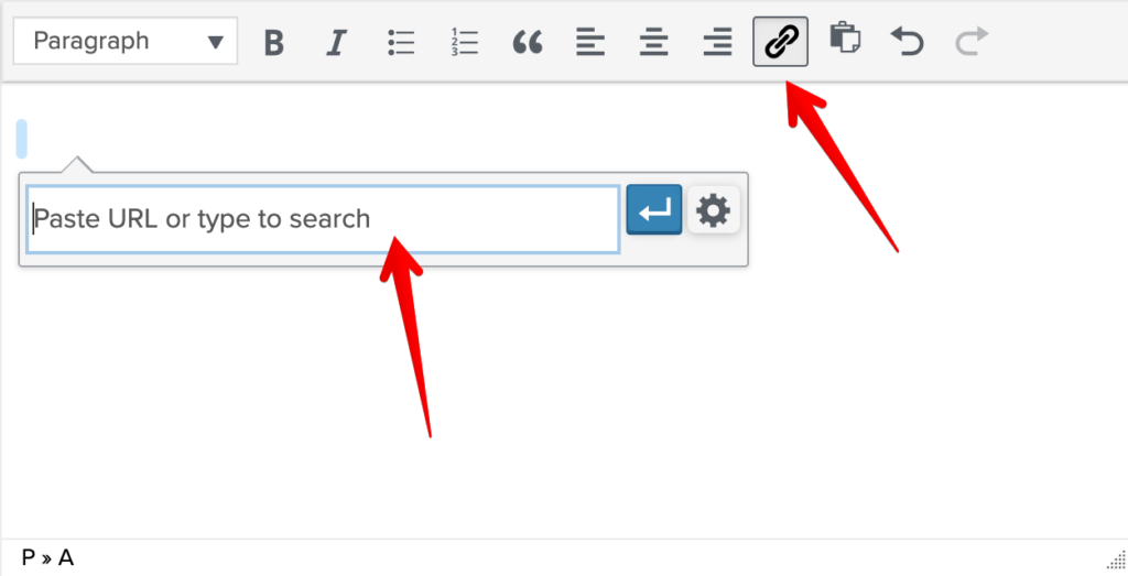 Image is a screenshot of text area after the link button is clicked. Arrow points to the linked button with another pointing to a pop up box where a user can insert a link.