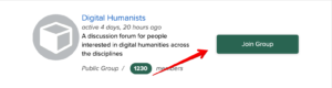 The image displays an arrow to the "Join Group" button. The Digital Humanists group is used as an example. 