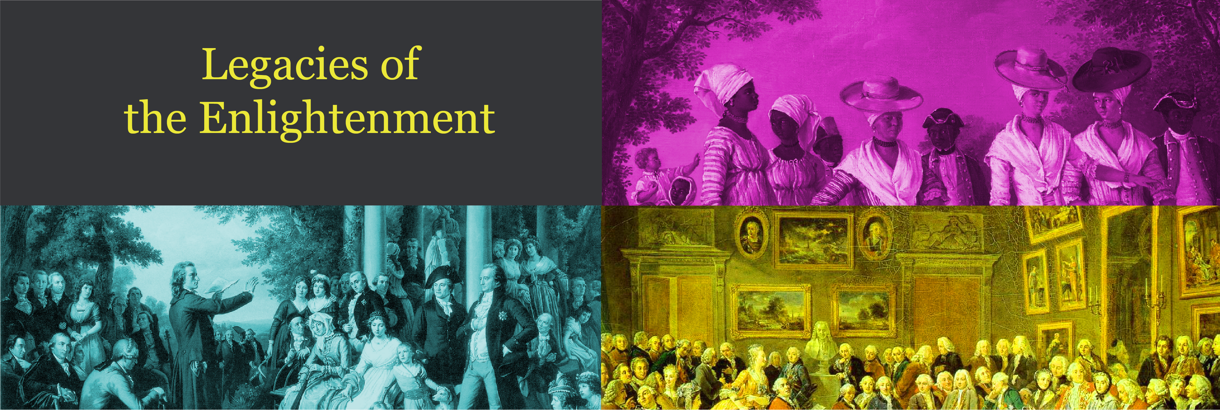 Image is divided into four quarters. The top left says "Legacies of the Enlightenment." Moving clockwise, the top right shows a magenta-toned image of free Dominican people of color, the bottom left is a teal-toned "Weimar's Court of the Muses," and the bottom right is a yellow-toned French Salon.