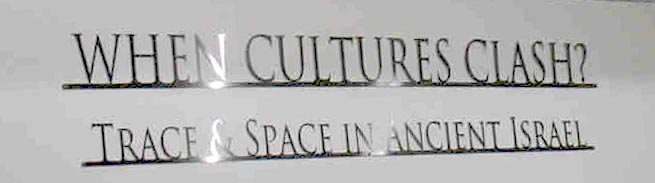 When Cultures Clash Exhibit