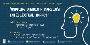 Poster for the first working group event, Mapping Ursula Franklin's Intellectual Impact