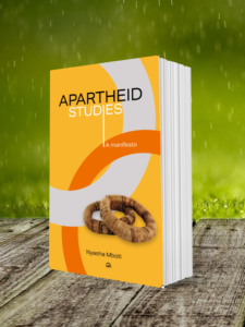 The Apartheid Studies Book is out!