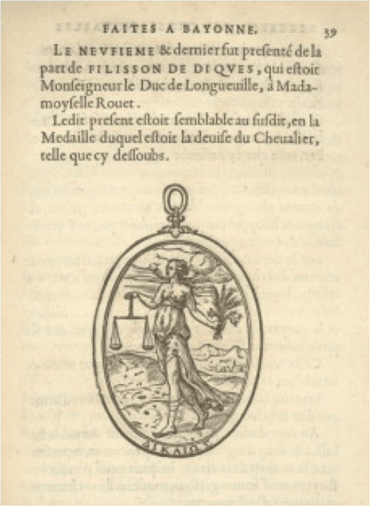 Fig. 3   Device of Filisson de Diques, monseigneur le duc de Longueville. Recueil des choses notables qui ont esté faites à Bayonne, à l'entreueuë du roy treschrestien neufieme de ce nom, [et] la royne sa treshonoree mere, auec la royne catholique sa soeur. Paris: Michel de Vascosan, 1566, p. 77. 