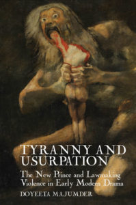 Book cover of Tyranny and Usurpation, byDoyeeta Majumder