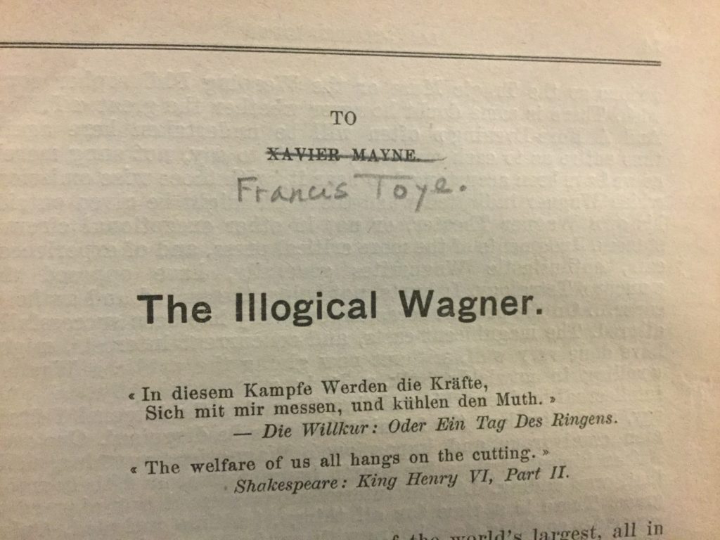 Title and epigram to the essay "The Illogical Wagner," in which the dedication to Xavier Mayne is crossed out and the name "Francis Toye" is written in pencil beneath it. 